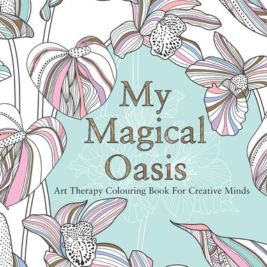 bokomslag My Magical Oasis