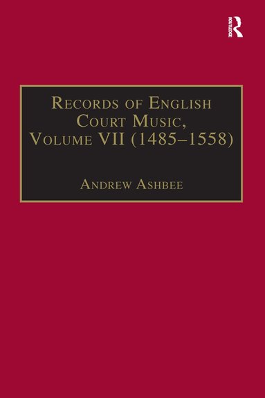 Andrew Ashbee - Records of English Court Music, Inbunden