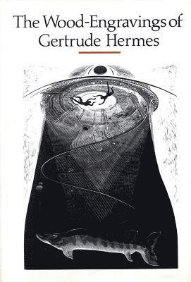 Judith Russell - Russell, J: Wood-Engravings of Gertude Hermes, Inbunden