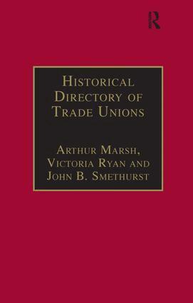 Arthur Marsh, Victoria Ryan - Historical Directory of Trade Unions, Inbunden