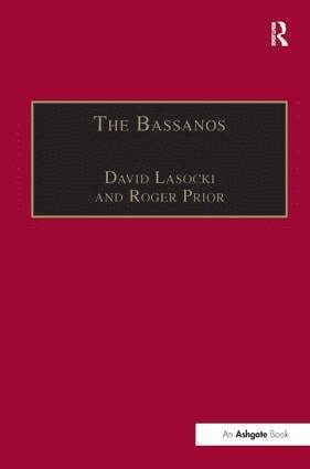 David Lasocki, Roger Prior - Bassanos, Inbunden