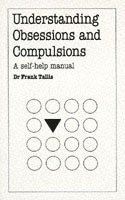 Frank Tallis, Dr Frank Tallis - Understanding Obsessions and Compulsions, Häftad