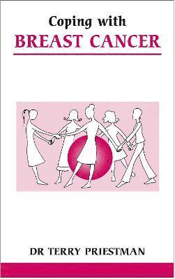 Terry J. Priestman - Coping with Breast Cancer, Häftad