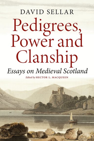 David Sellar, Hector L. MacQueen - Pedigrees, Power and Clanship, Häftad