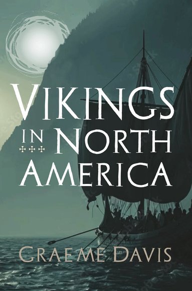 Graeme Davis - Vikings in North America, Häftad