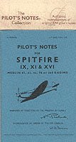 Spitfire IX, XI & XVI Pilot Notes