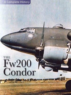 Jerry Scutts - Fw200 Condor, Inbunden