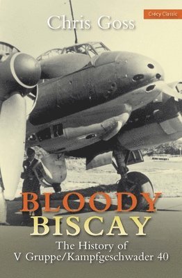 Chris Goss - Bloody Biscay, Häftad