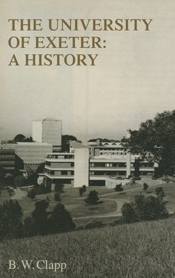 The University of Exeter: A History