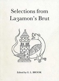bokomslag Selections from Layamon's Brut
