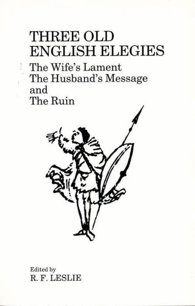 Roy F. Leslie - Three Old English Elegies, Häftad