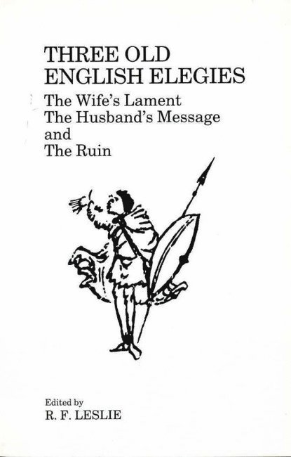 Roy F. Leslie - Three Old English Elegies, Häftad