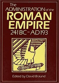 bokomslag Administration Of The Roman Empire