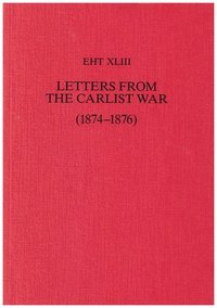bokomslag Letters from the Carlist War (1874-1876)
