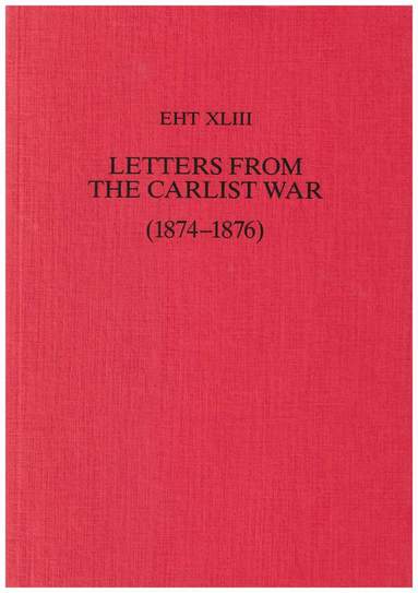 bokomslag Letters from the Carlist War (1874-1876)