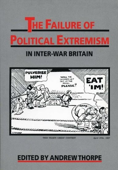 bokomslag Failure of Political Extremism in Inter-War Britain