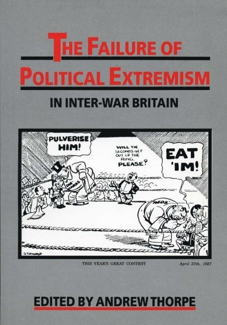 Failure of Political Extremism in Inter-War Britain