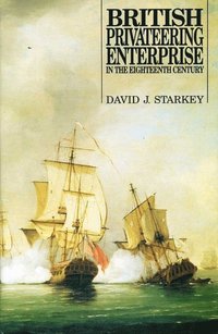 bokomslag British Privateering Enterprise in the Eighteenth Century