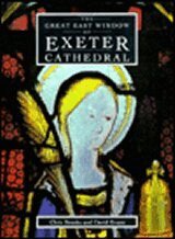 Chris Brooks, David Evans - Great East Window Of Exeter Cathedral, Inbunden