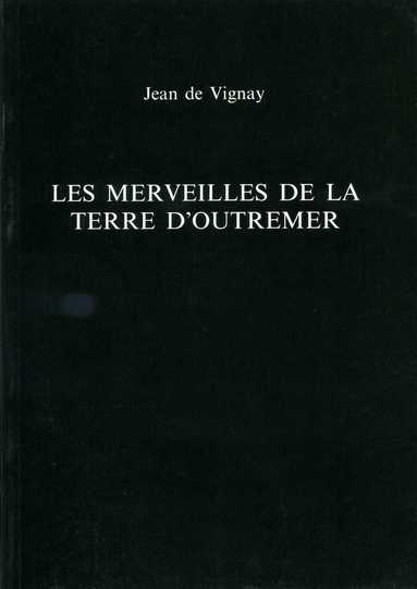 Jean de Vignay - Merveilles de la Terre d'Outremer, Häftad