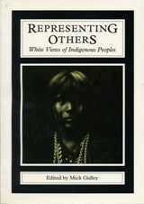 Mick Gidley - Representing Others, Häftad