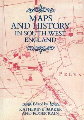 bokomslag Maps And History In South-West England