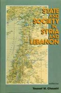 bokomslag State And Society In Syria And Lebanon