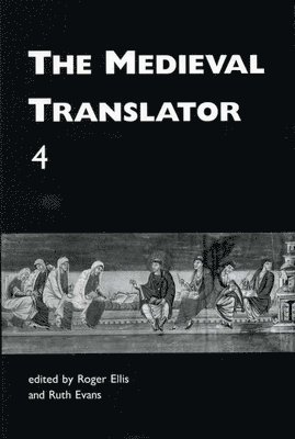 Roger Ellis, Ruth Evans - Medieval Translator IV, Inbunden