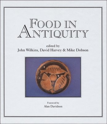 bokomslag Food in Antiquity