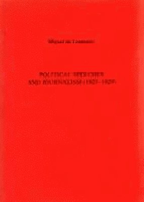 bokomslag Political Speeches And Journalism (1923-1929)