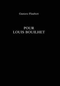 bokomslag Pour Louis Bouilhet