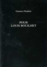 Gustave Flaubert, Alan Raitt - Pour Louis Bouilhet, Häftad