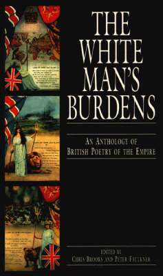 Chris Brooks, Peter Faulkner - White Man's Burdens, Häftad