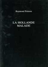 Raymond Poisson, L. Navailles - Hollande Malade, Häftad