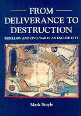 Mark Stoyle - From Deliverance To Destruction, Häftad
