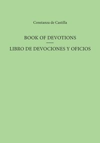 bokomslag Book Of Devotions/Libro De Devociones Y Oficios