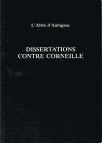 bokomslag Dissertations Contre Corneille