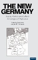 The New Germany: Social, Political and Cultural Challenges of Unification