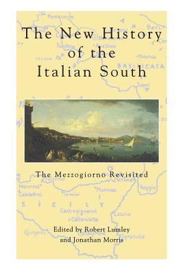 The New History Of The Italian South 1
