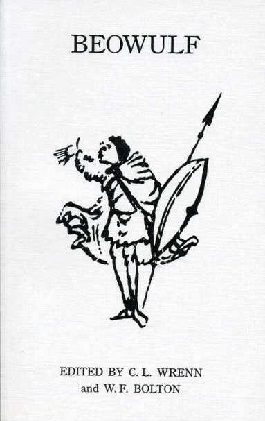 C. L. Wrenn, W. F. Bolton - Beowulf, Häftad