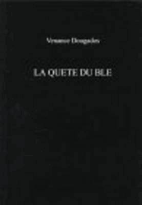 bokomslag La Quete Du Ble