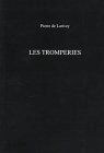 Pierre de Larivey, Keith Cameron, Paul Wright - Tromperies, Häftad