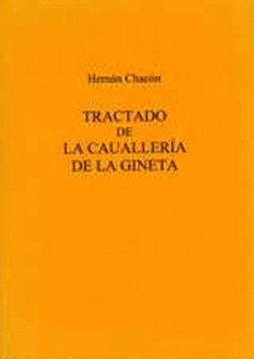 Tractado De La Caualleria De La Gineta