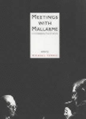 Meetings With Mallarme 1