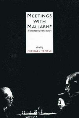 Meetings With Mallarme