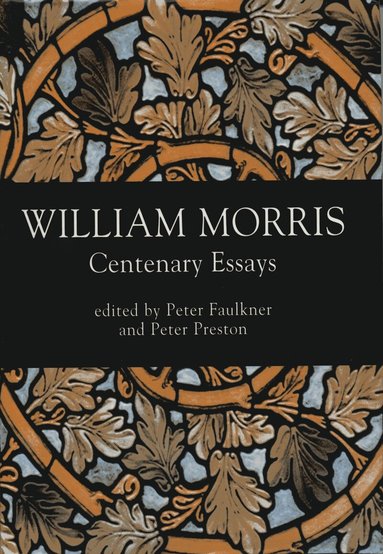 Peter Faulkner, Peter Preston - William Morris, Inbunden
