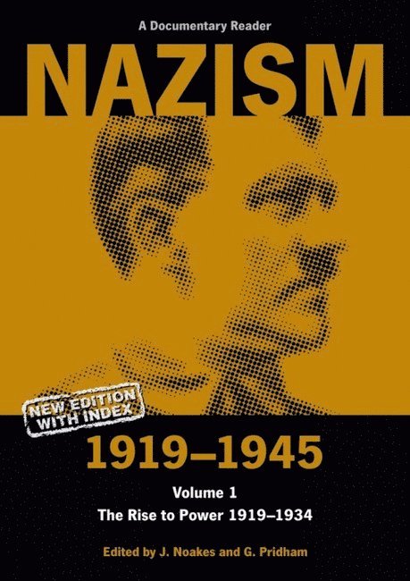 Nazism 1919–1945 Volume 1