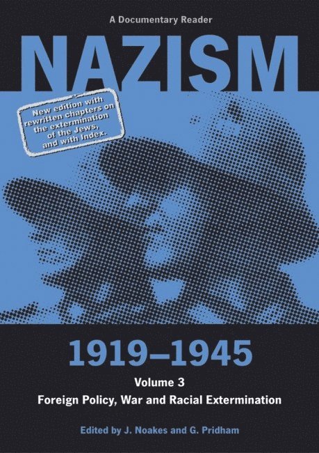 Jeremy Noakes, G. Pridham - Nazism 1919–1945 Volume 3, Häftad