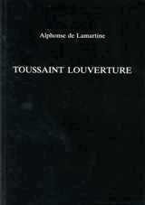 Alphonse de Lamartine, Léon-François Hoffman - Toussaint Louverture, Häftad