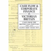 bokomslag Cash Flow and Corporate Finance in Victorian Britain